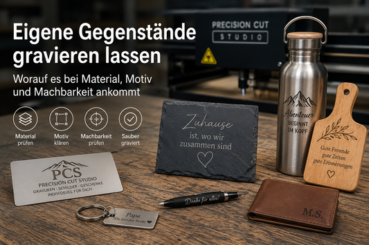 Eigene Gegenstände gravieren lassen bei Precision Cut Studio – Material, Motiv und Machbarkeit prüfen